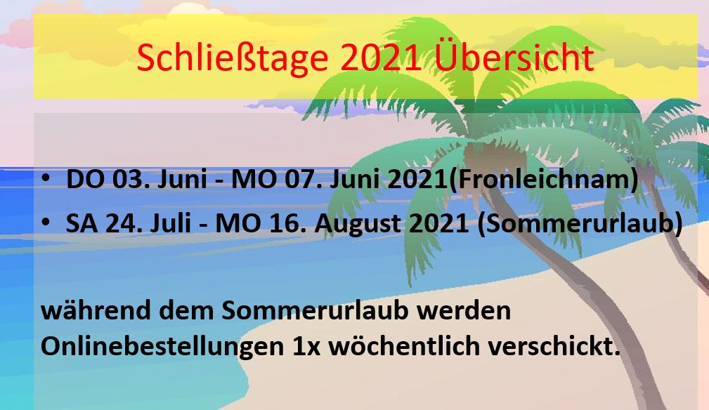 Urlaub/Schließtage 2021